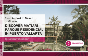 Your Guide to Real Estate for Sale in Puerto Vallarta Mexico at Matiari